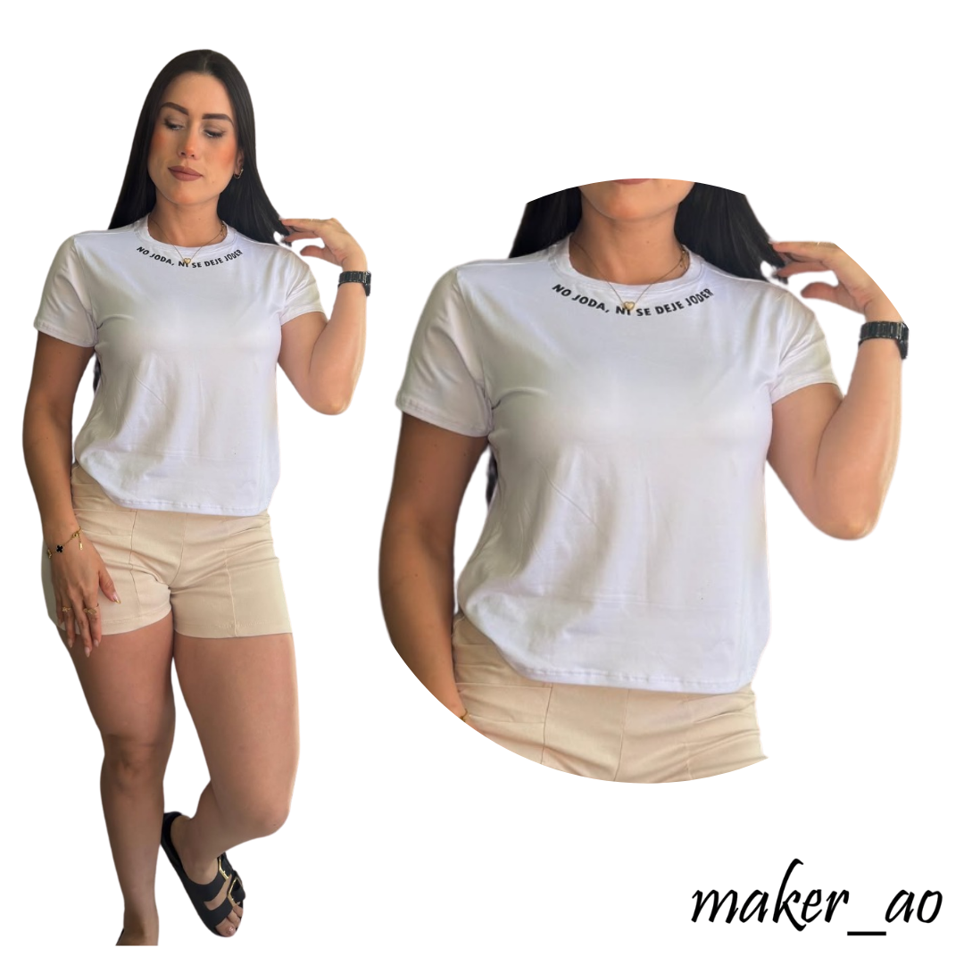 Blusa "No Joda, Ni Se Deje Joder"